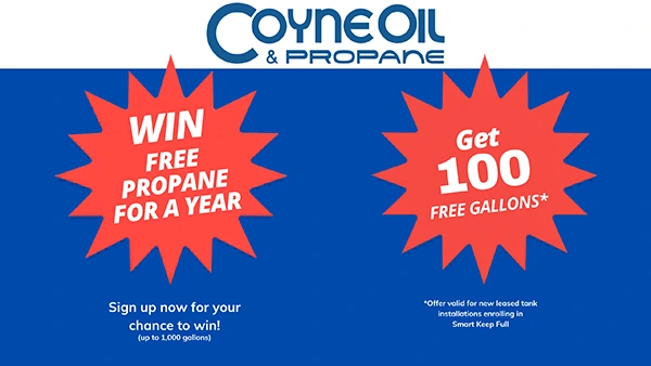 New Customers - Get 100 gallons free and enter to win free propane for a year